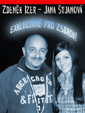 Zdeněk Izer a Jana Šujanová v exkluzivním rozhovoru pro ZSBROK (20.3.2010)...